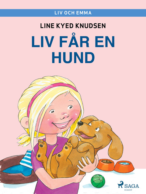 Liv och Emma: Liv får en hund, Line Kyed Knudsen