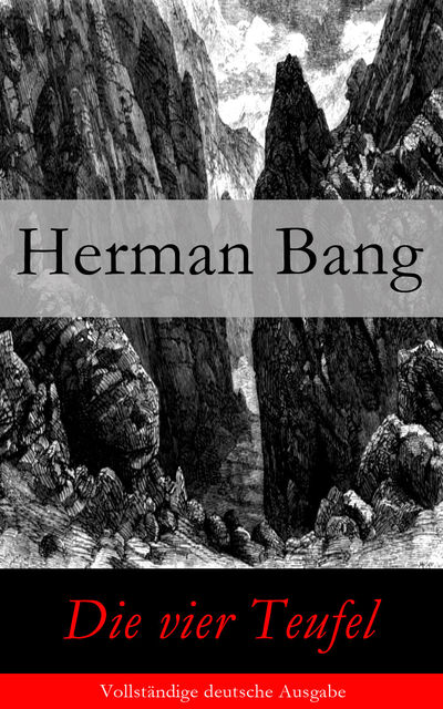 Die vier Teufel – Vollständige deutsche Ausgabe, Herman Bang