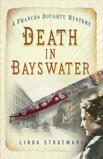 Death in Bayswater, Linda Stratmann