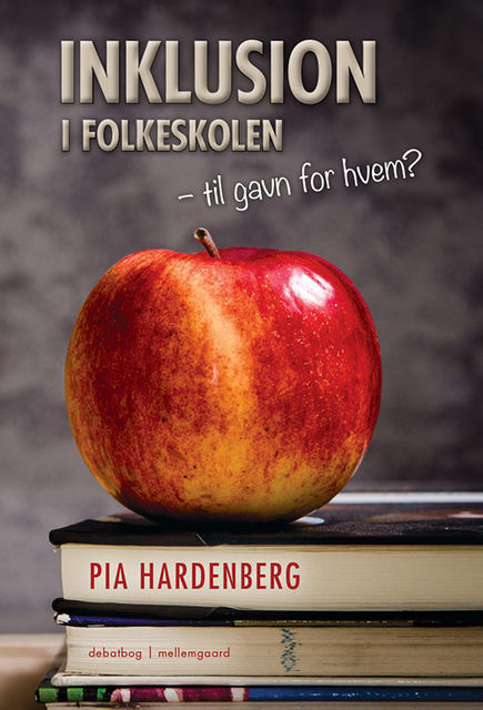 Inklusion i folkeskolen, Pia Hardenberg