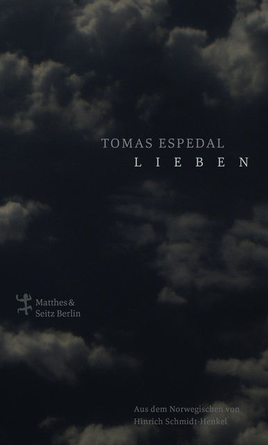 Lieben, Tomas Espedal