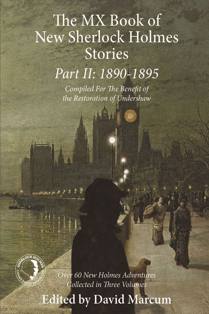 The MX Book of New Sherlock Holmes Stories – Part II, David Marcum
