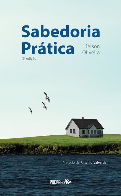 Sabedoria prática, Jelson Oliveira