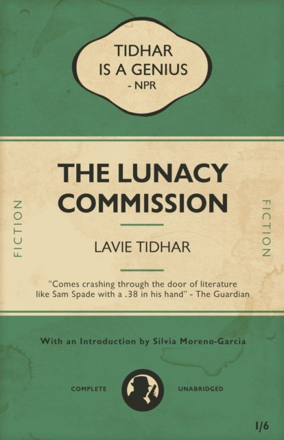 Lunacy Commission, Lavie Tidhar