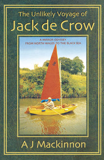 The Unlikely Voyage of Jack De Crow, A.J.Mackinnon