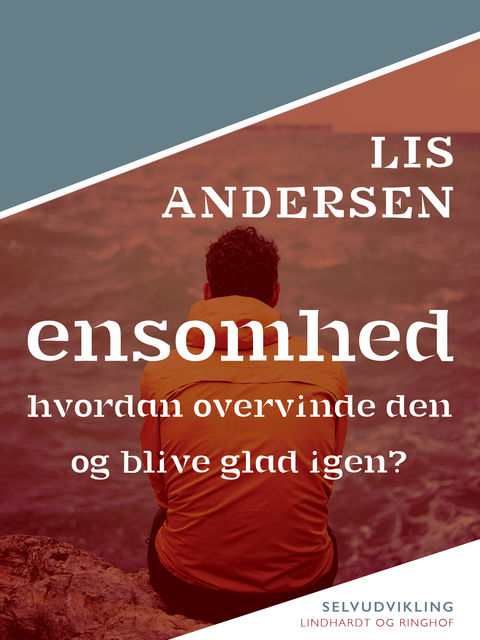 Ensomhed, Lis Andersen