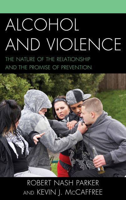 Alcohol and Violence, Robert Parker, Kevin J. McCaffree