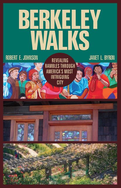 Berkeley Walks, Robert Johnson, Janet L. Byron