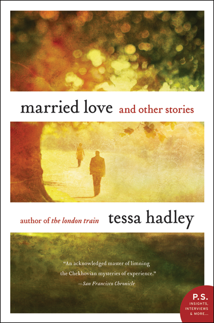 Married Love, Tessa Hadley