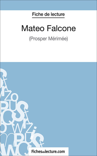 Mateo Falcone, fichesdelecture.com, Vanessa Grosjean