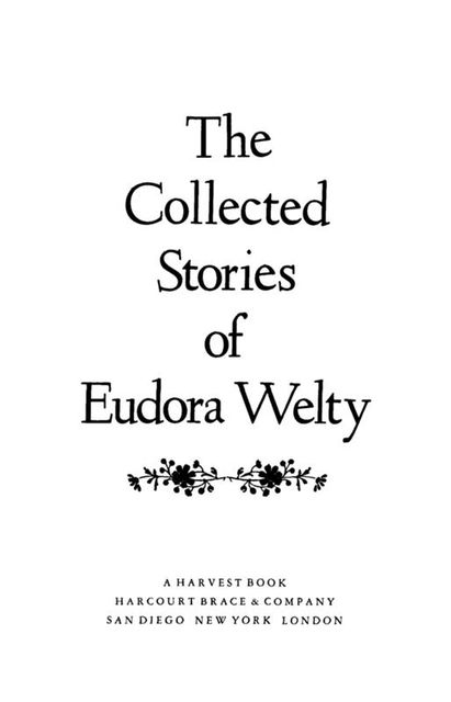 The Collected Stories of Eudora Welty, Eudora Welty