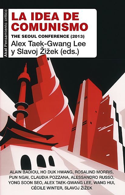La idea de comunismo, Alex Taek-Gwang Lee y Slavoj Žižek