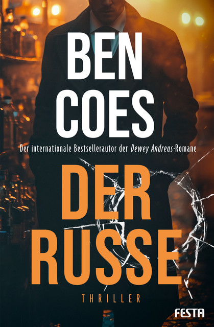 Der Russe, Ben Coes