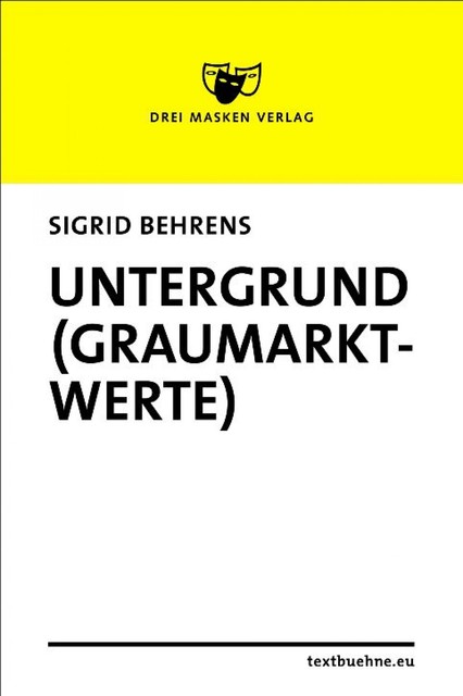 Untergrund (Graumarktwerte), Sigrid Behrens