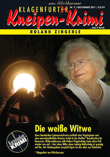 Die weiße Witwe, Roland Zingerle
