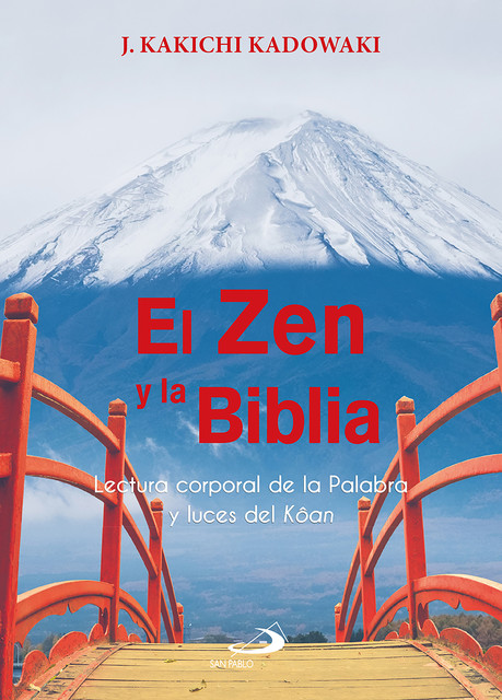 El Zen y la Biblia, J. Kakichi Kadowaki