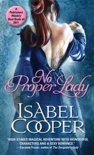 No Proper Lady, Isabel Cooper