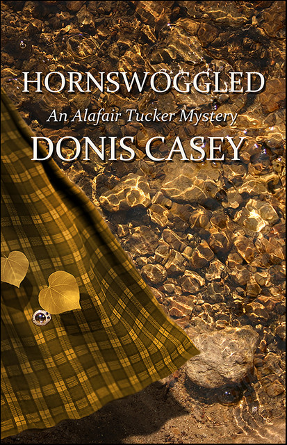 Hornswoggled, Donis Casey