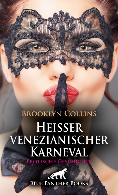Heißer venezianischer Karneval | Erotische Geschichte, Brooklyn Collins