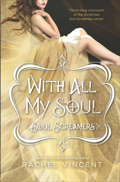 With All My Soul, Rachel Vincent
