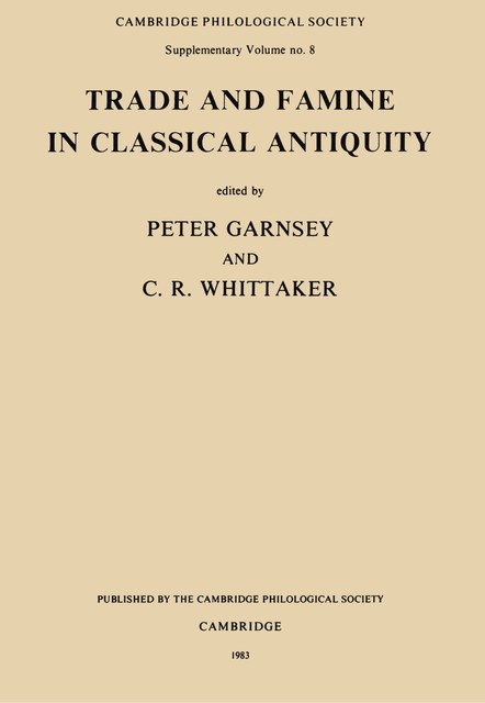 Trade and Famine in Classical Antiquity, C.R. Whittaker