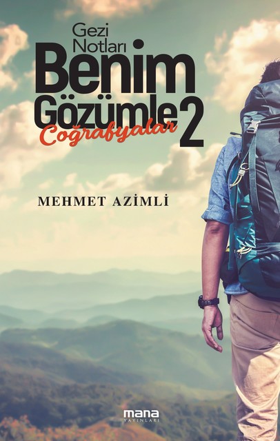 Benim Gözümle – 2, Mehmet Azimli