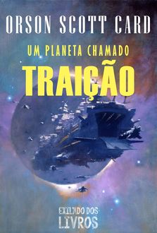 Um Planeta Chamado Traição, Orson Scott Card
