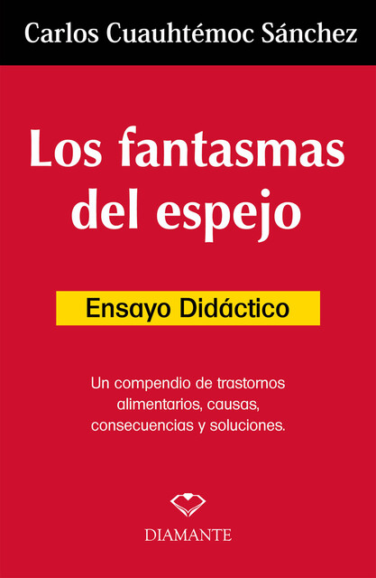 Los fantamas de espejo. Ensayo didáctico, Carlos Castillo Sánchez