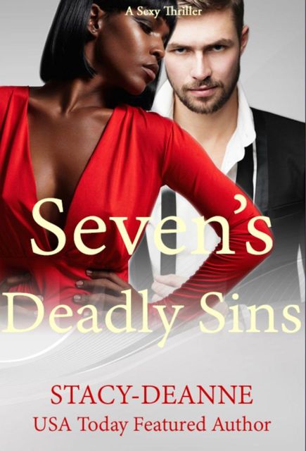 Seven's Deadly Sins, Stacy-Deanne