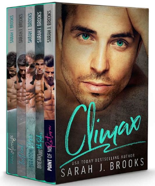 Climax: A Contemporary Romance Box Set, Sarah J. Brooks