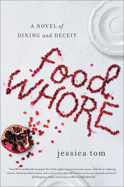 Food Whore, Jessica Tom