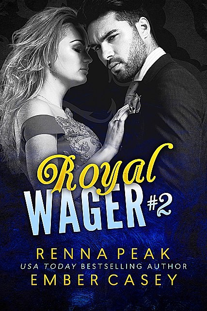 Royal Wager #2, Ember Casey, Renna Peak