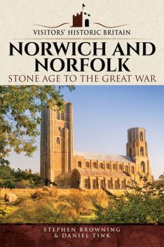 Norwich and Norfolk, Stephen Browning, Daniel Tink