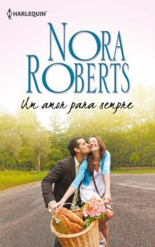 Um amor para sempre, Nora Roberts