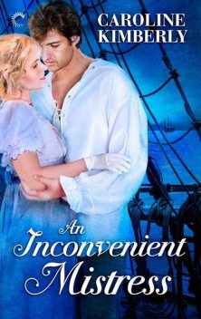 An Inconvenient Mistress, Caroline Kimberly