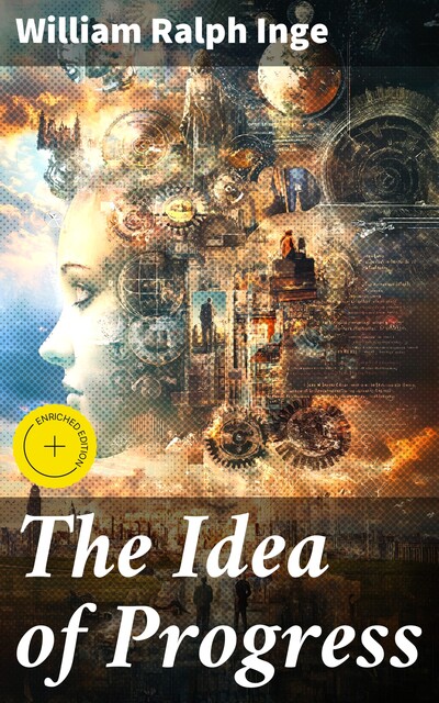 The Idea of Progress, William Ralph Inge