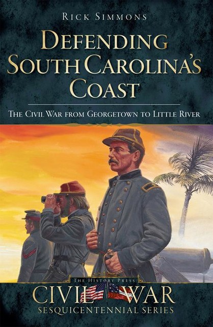 Defending South Carolina's Coast, Rick Simmons