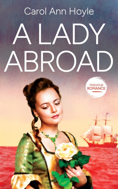 A Lady Abroad, Carol Ann Hoyle