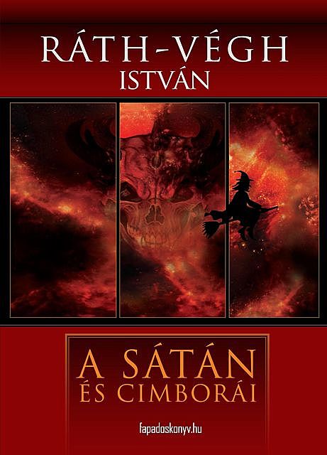 A sátán és cimborái, Ráth-Végh István