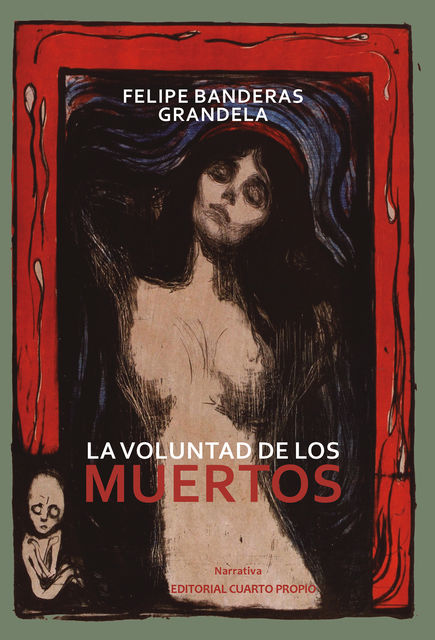 La voluntad de los muertos, Felipe Banderas