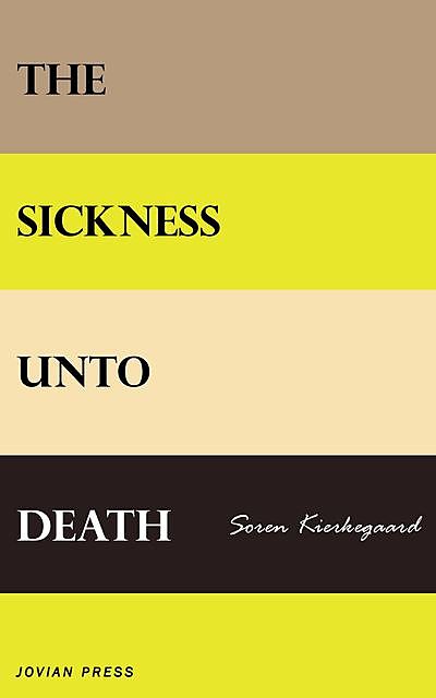 Sickness Unto Death, Søren Kierkegaard