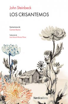 Los crisantemos (Ilustrado), John Steinbeck