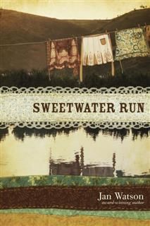 Sweetwater Run, Jan Watson