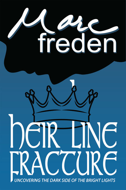 Heir Line Fracture, Marc Freden
