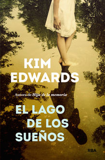 El lago de los sueños, Kim Edwards