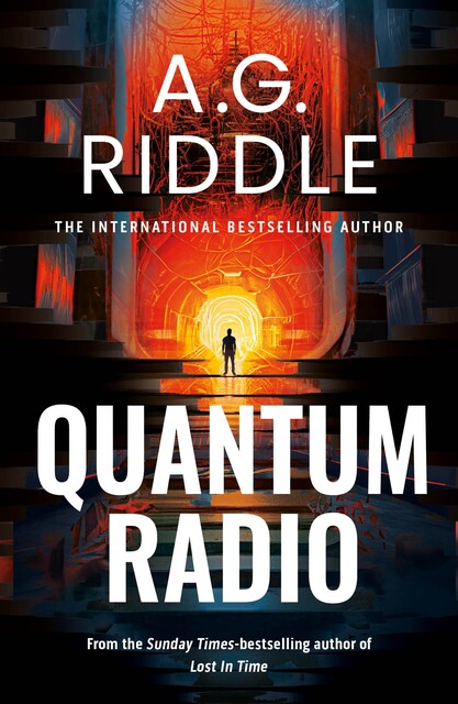 Quantum Radio, A.G. Riddle