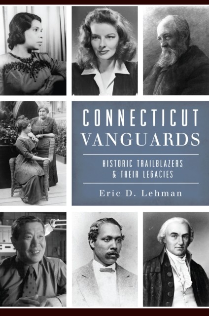 Connecticut Vanguards, Eric D.Lehman