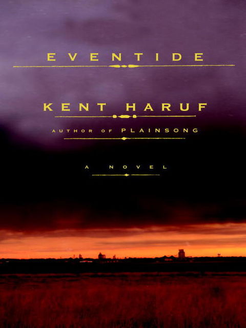 Eventide, Kent Haruf