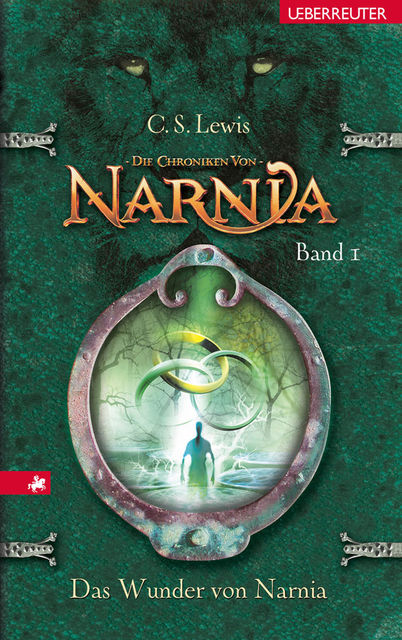 Die Chroniken von Narnia 1: Das Wunder von Narnia, C.S. Lewis