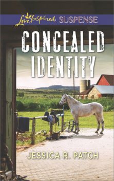 Concealed Identity, Jessica R. Patch